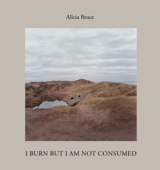 I Burn But Am Not Consumed : Menie, a portrait of a Scottish Coastal Community in Conflict - 9781954119246