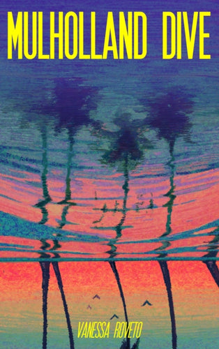 Mulholland Dive - 9781960988553