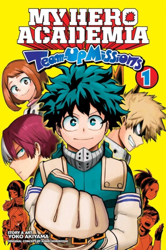 My Hero Academia: Team-Up Missions, Vol. 1 : 1 - 9781974721559