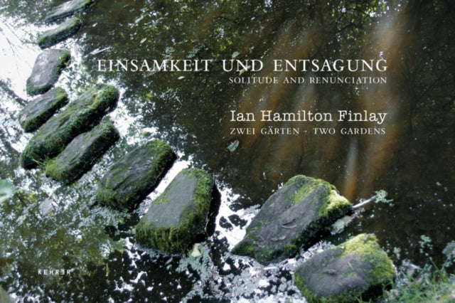 Solitude and Renunciation : Two Gardens - 9783868281682