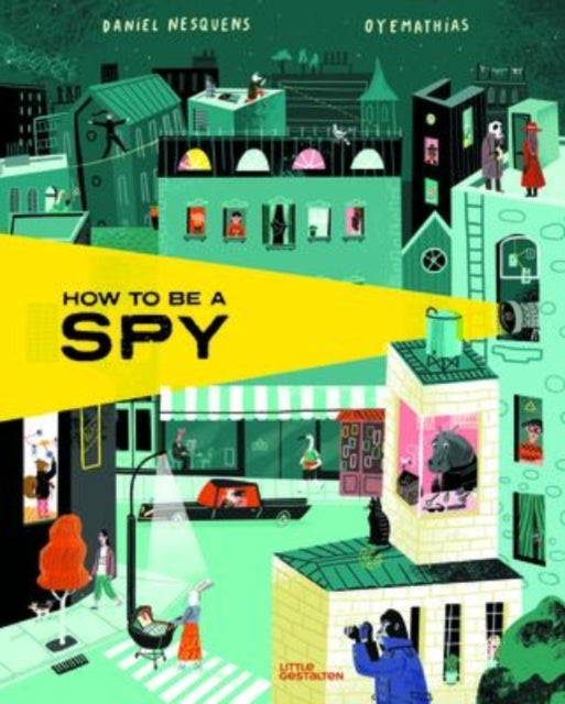 How to Be a Spy - 9783967047370