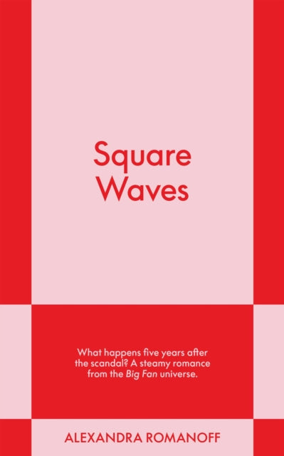 Square Waves : An 831 Stories Romance Volume 2 - 9798893310436