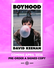 Load image into Gallery viewer, Pre-Order for April 2026: Signed copy of Boyhood by David Keenan
