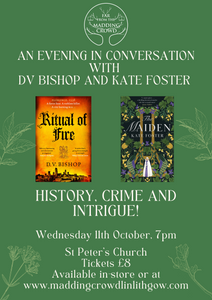 An Evening in Conversation with D.V. Bishop and Kate Foster, Wednesday 11th October, 7pm