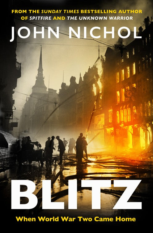 Pre-Order for 21st May 2026: Signed copy of Blitz by John Nichol