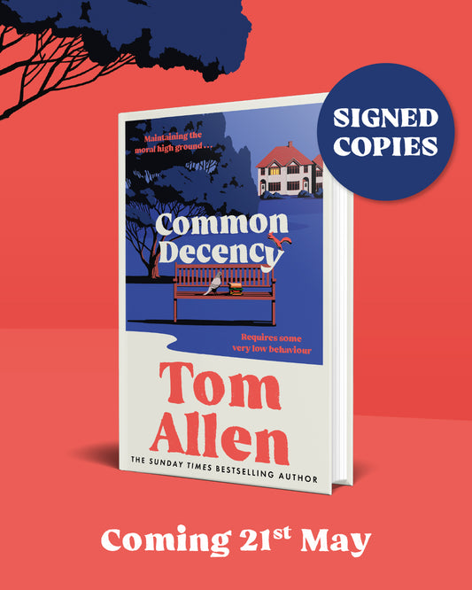 Pre-Order for 21st May 2026: Signed copy of Common Decency by Tom Allen
