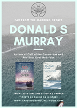 Load image into Gallery viewer, Author Talk: Donald S Murray, Friday 30th June, 7pm
