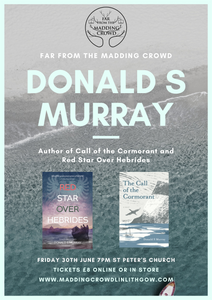 Author Talk: Donald S Murray, Friday 30th June, 7pm