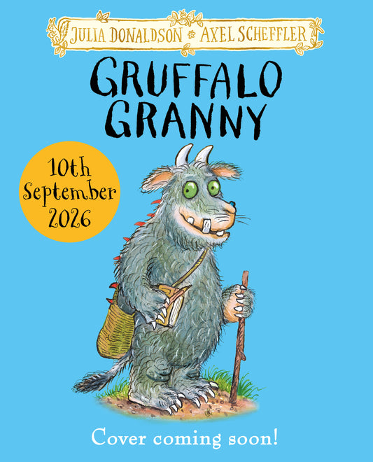 Pre-Order for 10th Sept 2026: Indie Exclusive copy of Gruffalo Granny by Julia Donaldson