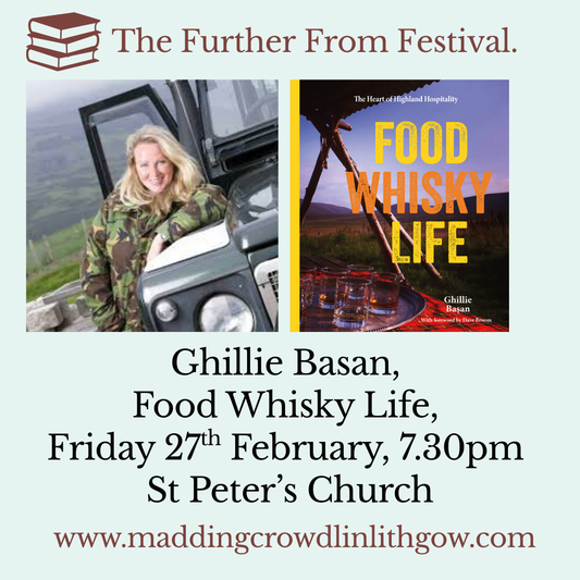 Further From Festival 2026: Ghillie Basan, Food Whisky Life, Friday 27th February, 7.30pm