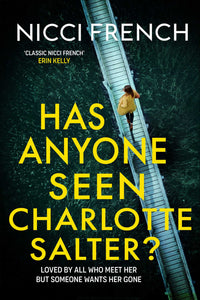 Pre-Order for 29th of February: Signed Copy of Has Anyone Seen Charlotte Salter by Nicci French
