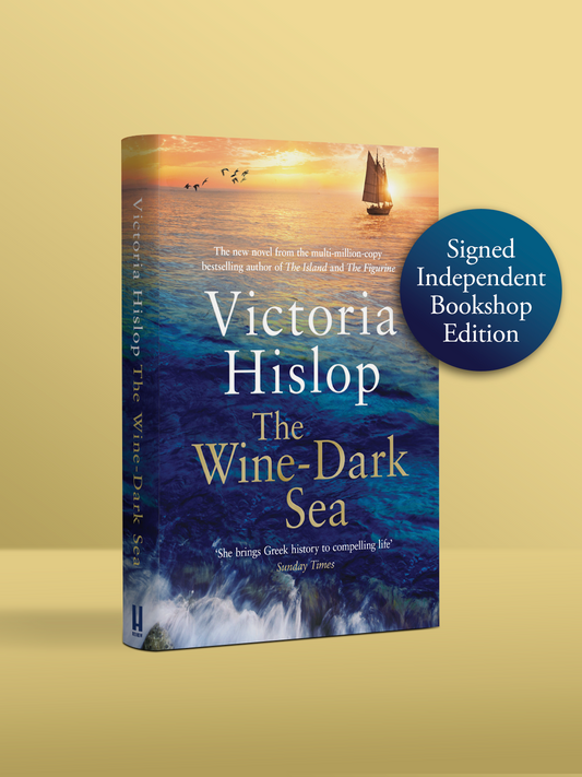 Pre-Order for 24th September: Signed Indie Exclusive copy of The Wine-Dark Sea by Victoria Hislop