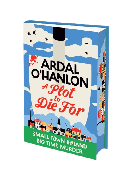 Pre-Order for 7th May 2026: Signed Indie Exclusive copy of A Plot to Die For by Ardal O'Hanlon