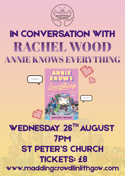 Author Talk with Rachel Wood, Annie Knows Everything, Wednesday 26th August, 7.00pm