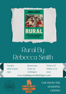 Author Talk: Rebecca Smith, Rural, Tuesday 20th June, 7pm