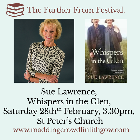 Further From Festival 2026: Sue Lawrence, Whispers in the Glen, Saturday 28th February, 3.30pm