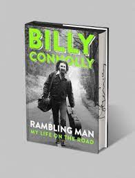 Pre-Order for 12th October: Signed Copy of Rambling Man by Billy Connolly