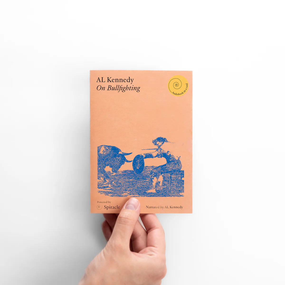 On Bullfighting by AL Kennedy (narrated by AL Kennedy)