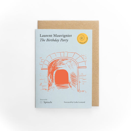 The Birthday Party by Laurent Mauvignier (narrated by Lydia Leonard)