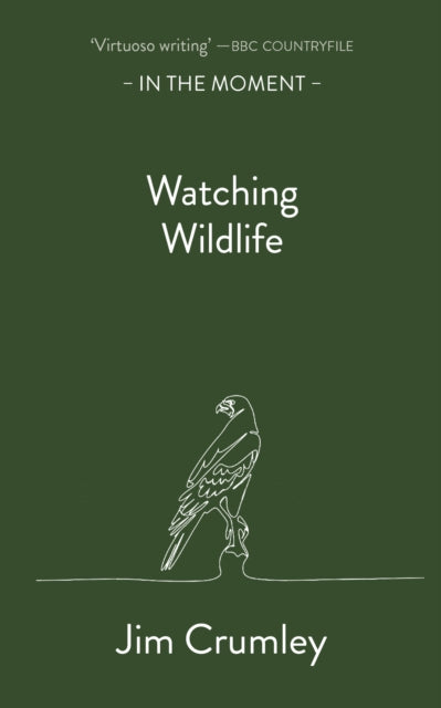Further From Festival 2024: Jim Crumley, Watching Wildlife, Saturday 9th March, 10AM