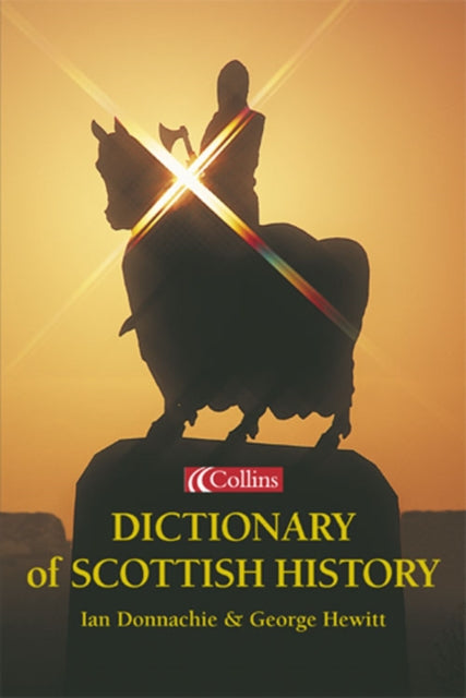 Scottish History (Collins Dictionary of)-9780007121854