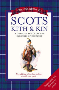 COLLINS GUIDE TO SCOTS KITH & KIN-9780007273287