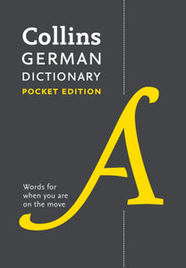Collins German Dictionary Pocket Edition : 44,000 Translations in a Portable Format-9780007485499