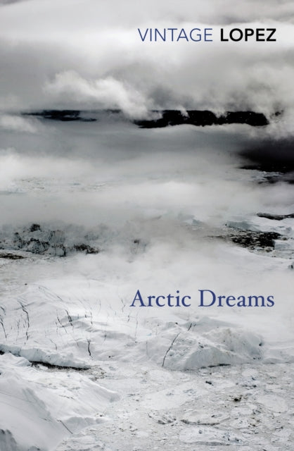 Arctic Dreams-9780099583455