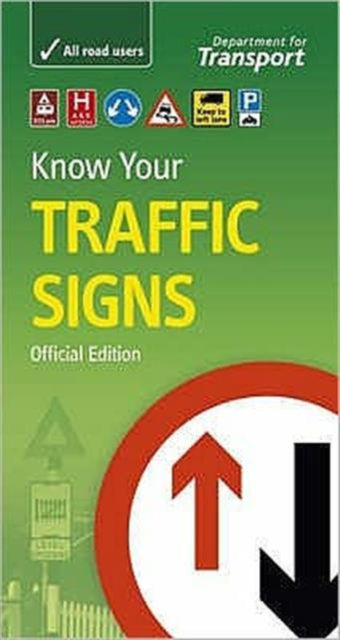 KNOW YOUR TRAFFIC SIGNS-9780115528552