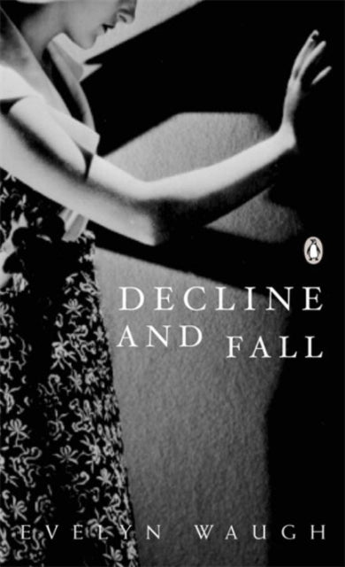 Decline and Fall-9780141187488