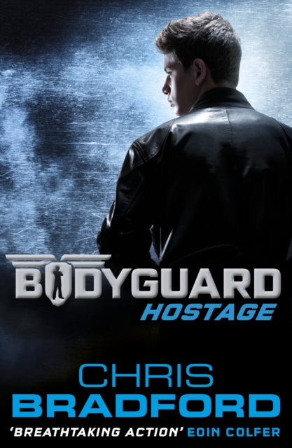 Bodyguard: Hostage (Book 1)-9780141340050