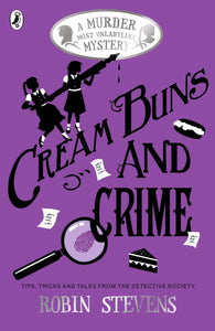 Cream Buns and Crime : A Murder Most Unladylike Collection-9780141376561