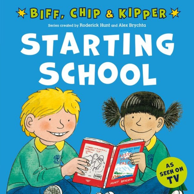 Starting School (First Experiences with Biff, Chip & Kipper)-9780192785596