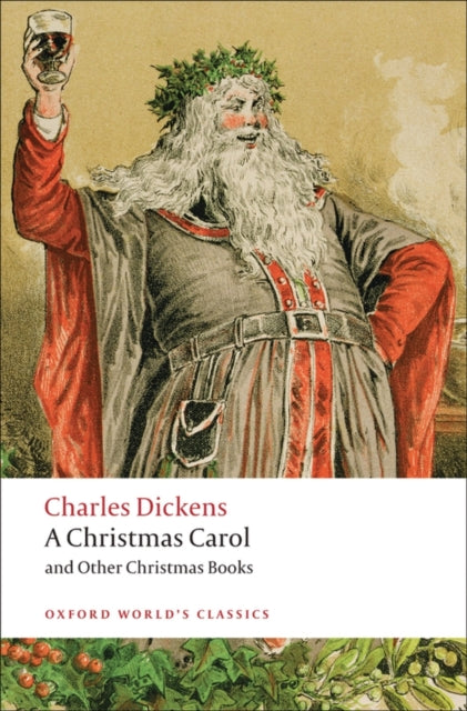 A Christmas Carol and Other Christmas Books-9780199536306