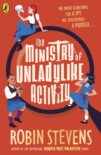 The Ministry of Unladylike Activity : From the bestselling author of MURDER MOST UNLADYLIKE-9780241429877