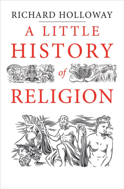 A Little History of Religion-9780300228816