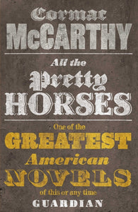 All the Pretty Horses-9780330510936