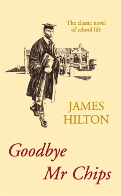 Goodbye, Mister Chips-9780340043592