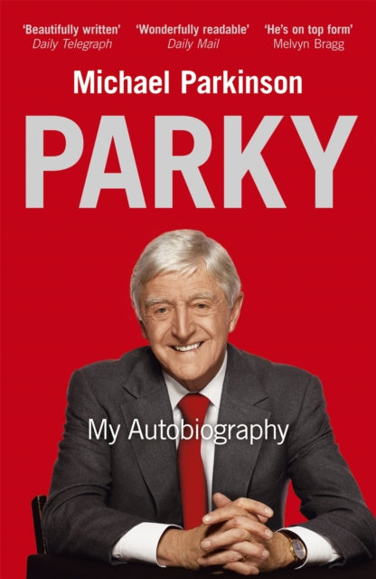 Parky - My Autobiography : A Full and Funny Life-9780340961674