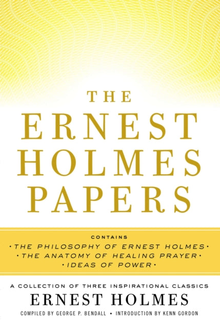Ernest Holmes Papers : A Collection of Three Inspirational Classics-9780399170553