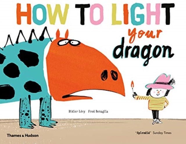 How to Light your Dragon-9780500652336