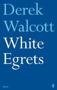 WHITE EGRETS-9780571254743