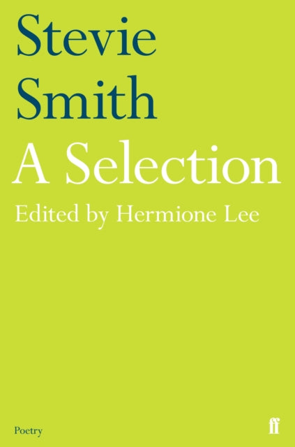 Stevie Smith: A Selection : edited by Hermione Lee-9780571347704