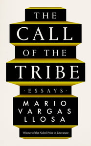 The Call of the Tribe : Essays-9780571352180