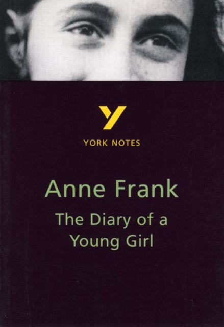 Diary of Anne Frank: York Notes for GCSE-9780582431782