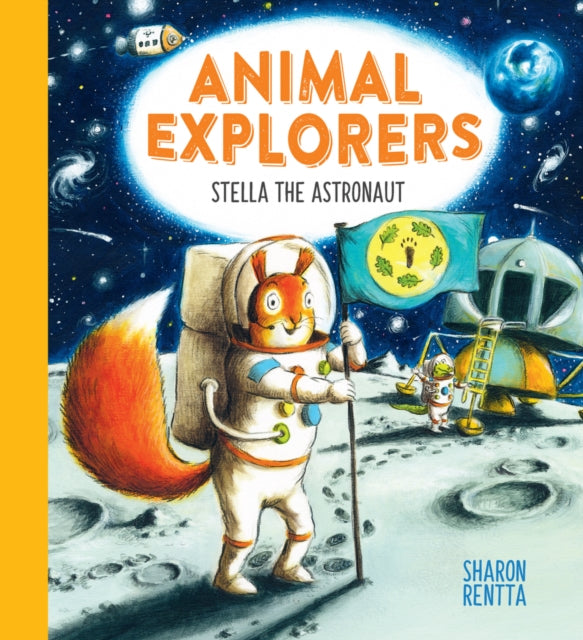 Animal Explorers: Stella the Astronaut  (PB)-9780702307621