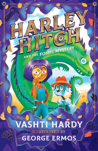 Harley Hitch and the Fossil Mystery-9780702323430