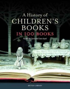 A History of Children's Books in 100 Books-9780712356985