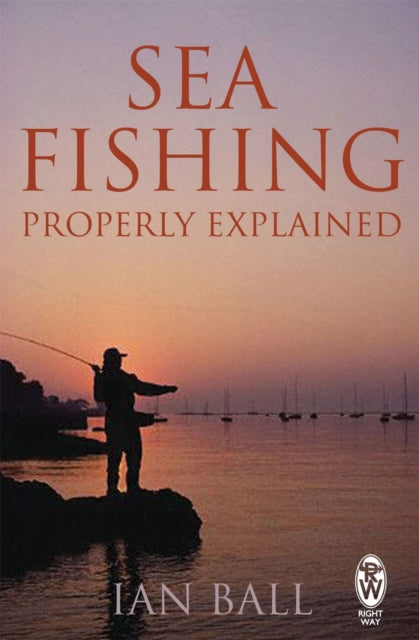 SEA FISHING PROPERLY EXPLAINED-9780716022015