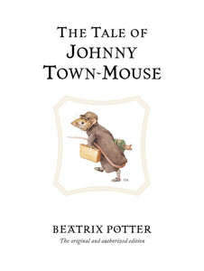 The Tale of Johnny Town-Mouse-9780723247821